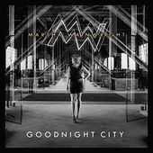 Goodnight City [Digipak]