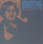 The Overcoat: By Nikolai Gogol