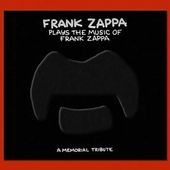 Frank Zappa Plays The Music Of Frank