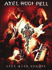 Pell, Axel Rudi - Live Over Europe