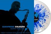 Saxophone Colossus (Clear/Blue Splatter Vinyl)