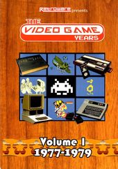 The Video Game Years: Volume 1 - 1977-1979