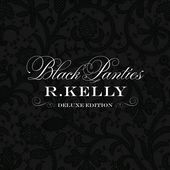 Black Panties [Deluxe Edition] [Clean]