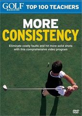 Golf Magazine - Top 100 Teachers: More Consistency