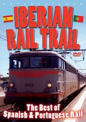 Trains - Iberian Rail Trail: The Best of Spanish