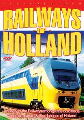 Trains - Railways of Holland