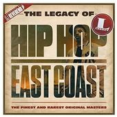 The Legacy of Hip Hop East Coast (3-CD)