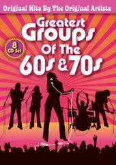 Greatest Groups of the 60s & 70s: 79 Original