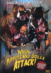 When Puppets & Dolls Attack: A Compilation of