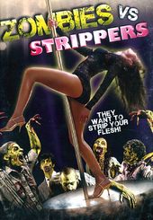 Zombies vs. Strippers