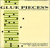 Glue Pieces Volume 1 Breaks & Beats