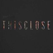 Thisclose (Damaged Cover)