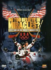 Hockey - Do You Believe In Miracles? The Story of
