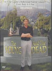 The Young and the Dead: Los Angeles' Hollywood