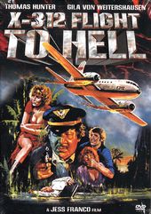 X-312 Flight To Hell