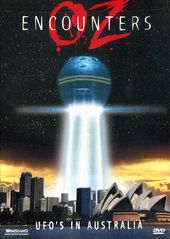 Oz Encounters: UFO's in Australia