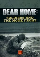 History Channel - Dear Home: Soldiers and the