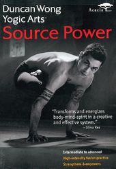 Duncan Wong's Yogic Arts: Source Power