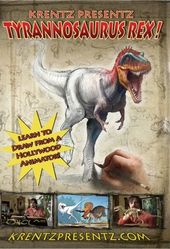 Krentz Presentz: Tyrannosaurus Rex! (Learn to
