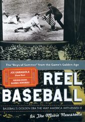 Baseball - Reel Baseball: In the Movie Newsreels