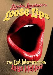 Linda Lovelace's Loose Lips: The Last Interview