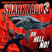 Sharnado 3:Oh Hell No (Ost) (Damaged Cover)