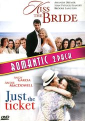 Kiss the Bride / Just the Ticket
