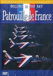 Aviation - Rolling in the Sky: Patrouille de