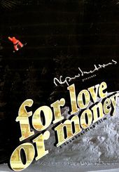 Snowboarding - For Love or Money: A Snowboarding