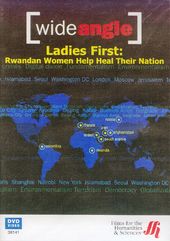 Wide Angle - Ladies First: Rwandan Women Help