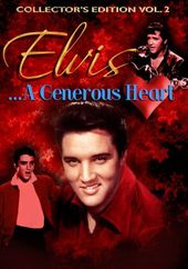 Elvis Presley - A Generous Heart Collectors