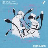 Shapes: Wires (Compiled By Robert Luis) (2LPs)