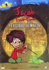 Jacob Two-Two: Y El Libro De Magia