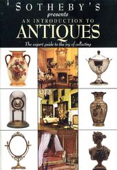 Sotheby's Presents An Introduction to Antiques