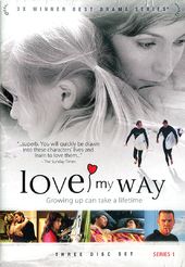 Love My Way - Series 1 (3-DVD)