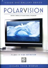 Vision DVD Gallery Series: PolarVision