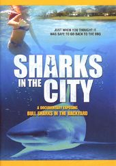 Sharks in the City: Bull Sharks in the Backyard