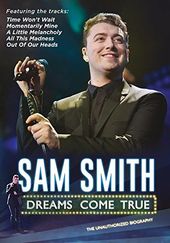 Sam Smith - Dreams Come True