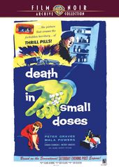 Death in Small Doses