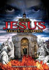 Real Jesus: Legacy Of Deception (3-DVD)