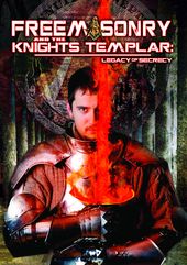 Freemasonry and The Knights Templar: Legacy Of
