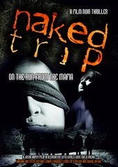 Naked Trip: On The Run From The Mafia