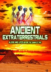 Ancient Extraterrestrials: Aliens And UFOs Before