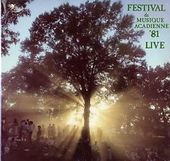 Festival De Musique Acadienne '81 Live