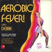Aerobic Fever With Debbie