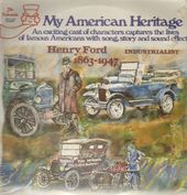 My American Heritage: Henry Ford