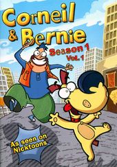 Corneil & Bernie - Season 1, Volume 1: 8-Episode