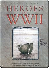 WWII - Heroes of WWII: The Incredible Stories of