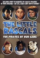 The Little Rascals - Pirates of Our Gang