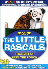 The Little Rascals - The Best of Pete the Pooch